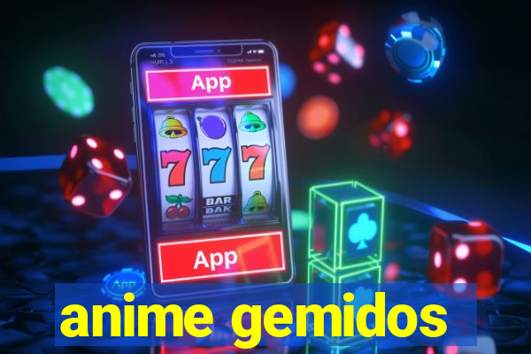 anime gemidos